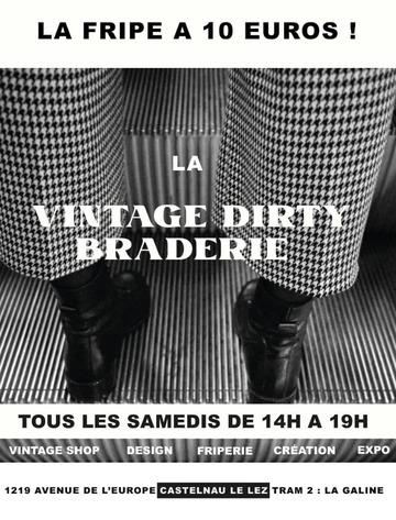 LA VINTAGE DIRTY BRADERIE